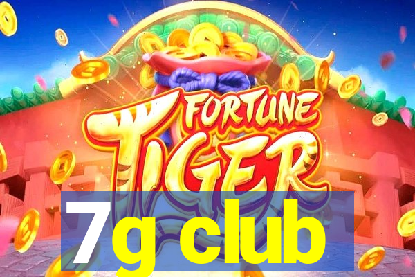 7g club